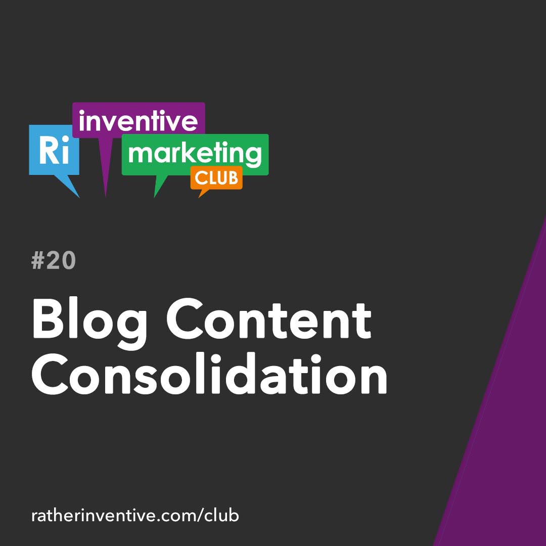 IMC20: Blog Content Consolidation
