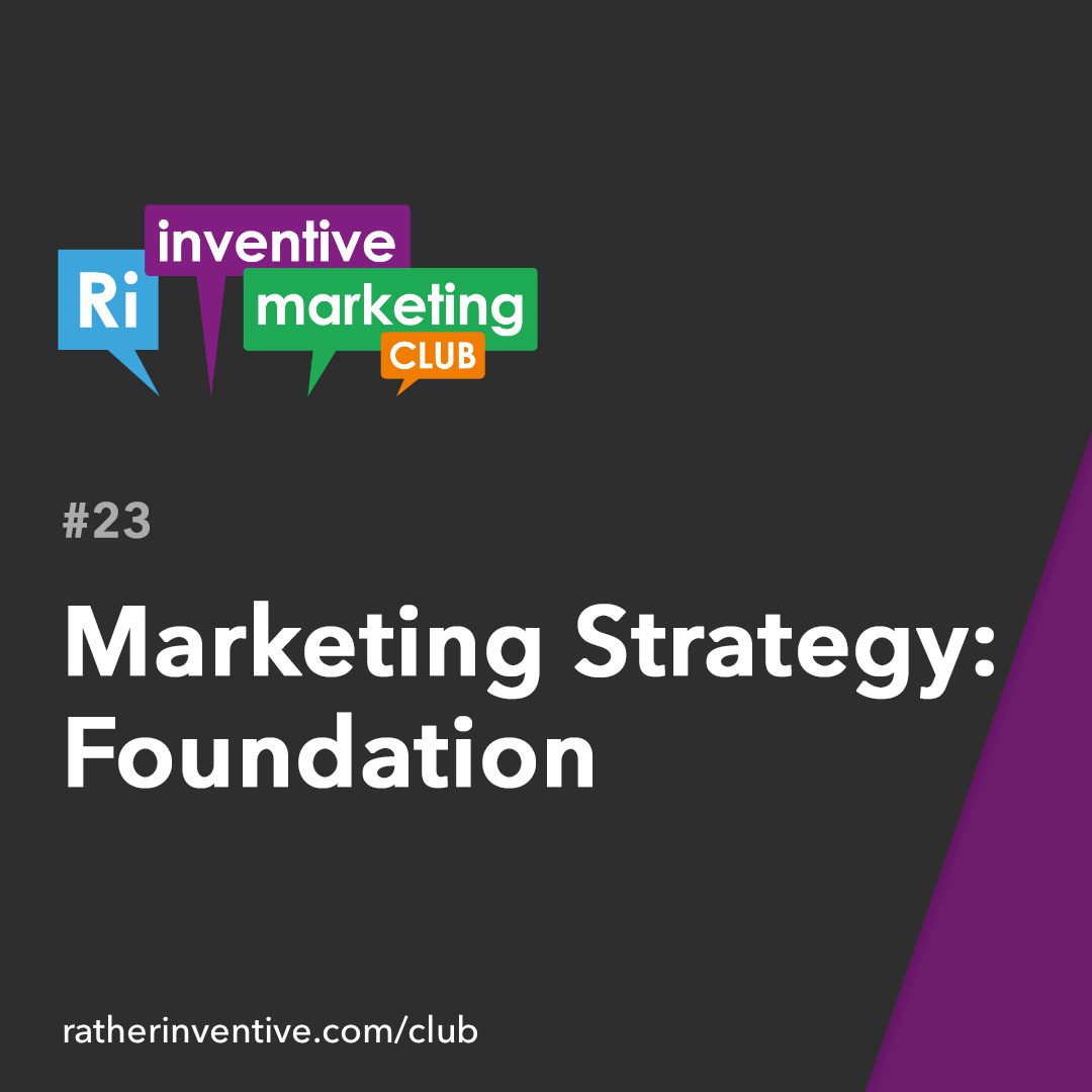 IMC23: Marketing Strategy: Foundation