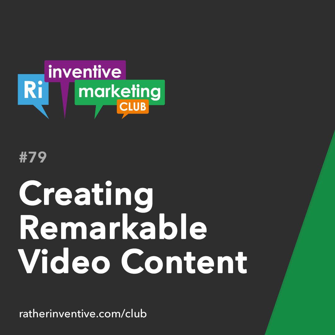 IMC79 Creating Remarkable Video Content